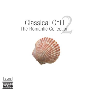 Various Composers - Classical Chill 2 in the group Externt_Lager /  at Bengans Skivbutik AB (620741)