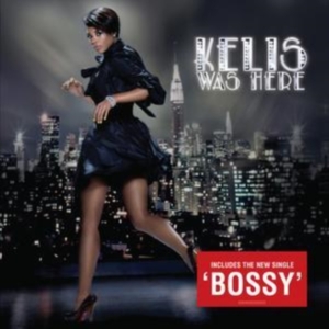 Kelis - Kelis Was Here in the group OTHER / Övrigt /  at Bengans Skivbutik AB (620929)