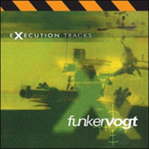 Funker Vogt - Execution Tracks in the group CD / Pop-Rock,Svensk Folkmusik at Bengans Skivbutik AB (621595)