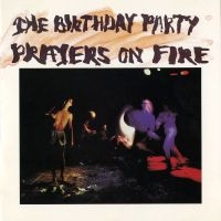 Birthday Party The - Prayers On Fire in the group CD / Pop-Rock at Bengans Skivbutik AB (623215)