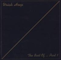 Uriah Heep - The Best Of... Pt. 1 in the group CD / Pop-Rock at Bengans Skivbutik AB (623324)