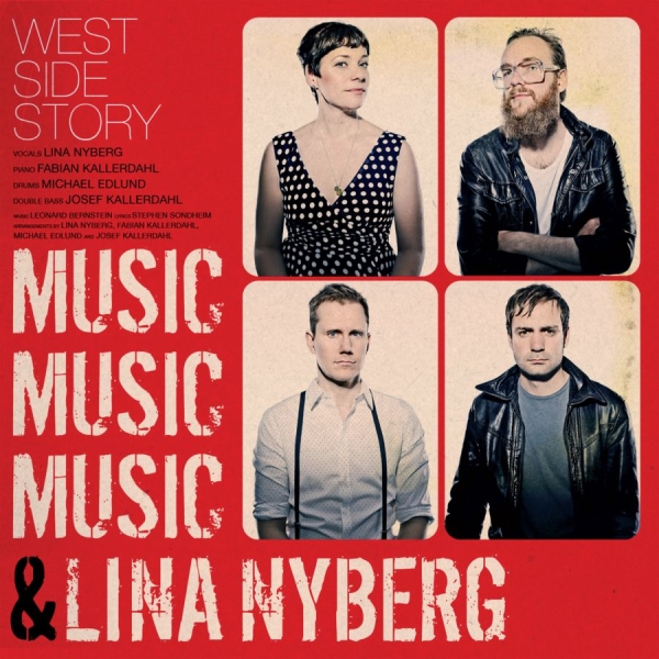 Musicmusicmusic And Lina Nyberg - West Side Story in the group CD / Bestsellers at Bengans Skivbutik AB (623812)