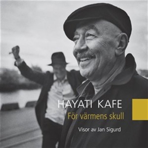 Kafe Hayati - För Värmens Skull in the group Externt_Lager /  at Bengans Skivbutik AB (623845)