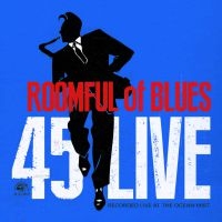 Roomful Of Blues - 45 Live in the group CD / Blues,Jazz at Bengans Skivbutik AB (624492)