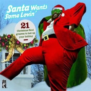 Blandade Artister - Santa Claus Wants Some Loving in the group CD / Övrigt at Bengans Skivbutik AB (624676)