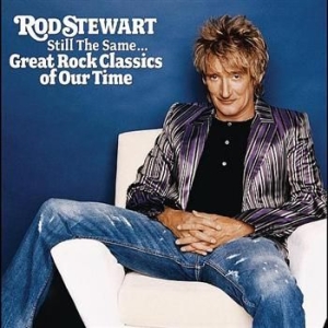 Stewart Rod - Still The Same... Great Rock Classics Of in the group CD / Pop-Rock,Övrigt at Bengans Skivbutik AB (624962)