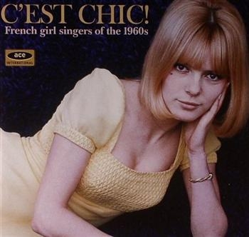 Various Artists - C'est Chic! French Girl Singers Of in the group CD / Pop at Bengans Skivbutik AB (625004)