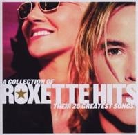 ROXETTE - A COLLECTION OF ROXETTE HITS! in the group CD / Best Of,Pop-Rock at Bengans Skivbutik AB (625160)