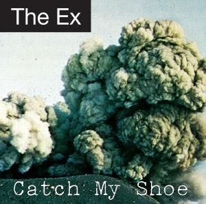 Ex - Catch My Shoe in the group CD / Pop-Rock at Bengans Skivbutik AB (625689)