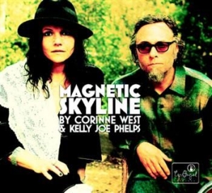 West Corinne & Kelly Joe Phelps - Magnetic Skyline in the group CD / Country at Bengans Skivbutik AB (625747)