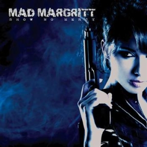 Mad Margritt - Show No Mercy in the group CD / Hårdrock at Bengans Skivbutik AB (626131)
