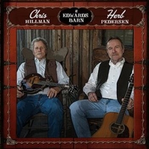 Hillman Chris/Herb Pedersen - At Edwards Barn in the group CD / Country at Bengans Skivbutik AB (626174)
