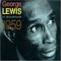 Lewis George - In Stockholm 1959 in the group CD / Jazz at Bengans Skivbutik AB (626212)