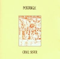 PENTANGLE - CRUEL SISTER in the group CD / Elektroniskt,Svensk Folkmusik at Bengans Skivbutik AB (626550)