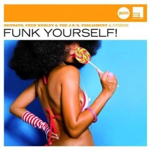 Blandade Artister - Funk Yourself (Jazzclub) in the group CD / Jazz at Bengans Skivbutik AB (626815)
