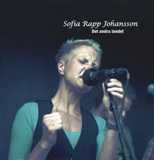 Sofia Rapp Johansson - Det Andra Landet in the group CD / Pop-Rock at Bengans Skivbutik AB (627339)