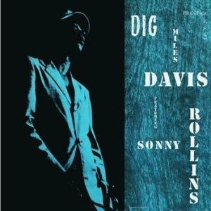 Davis Miles Feat Sonny Rollins - Dig (Ojc Re-M) in the group CD / Jazz/Blues at Bengans Skivbutik AB (627602)