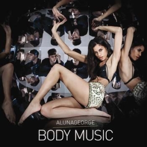Alunageorge - Body Music - Deluxe in the group CD / Pop at Bengans Skivbutik AB (628190)