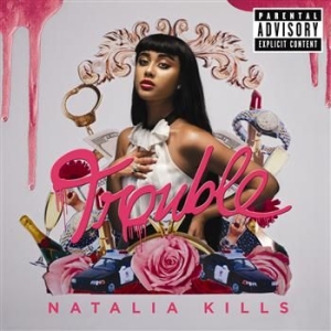 Natalia Kills - Trouble in the group CD / Pop at Bengans Skivbutik AB (628194)