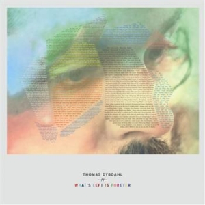 Dybdahl Thomas - What's Left Is Forever in the group CD / Pop-Rock at Bengans Skivbutik AB (628200)