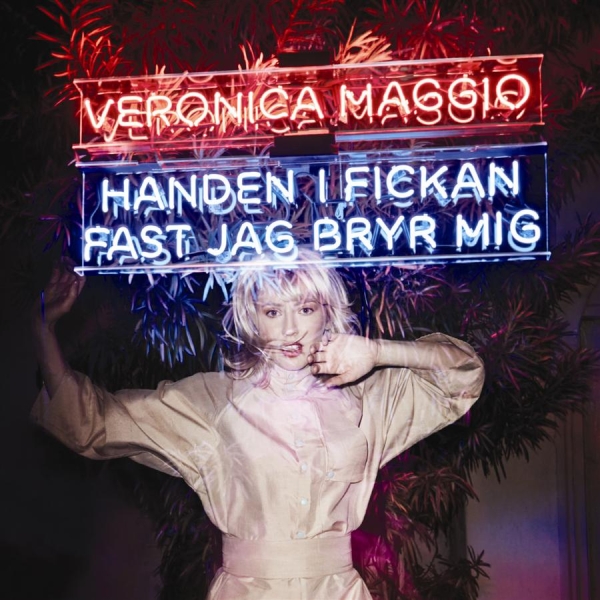 Veronica Maggio - Handen I Fickan Fast Jag Bryr Mig in the group CD / Pop at Bengans Skivbutik AB (628206)