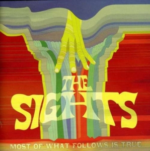 Sights - Most Of What Follows Is True in the group CD / Pop-Rock at Bengans Skivbutik AB (628752)