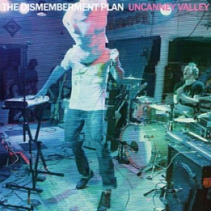 Dismemberment Plan - Uncanney Valley in the group OUR PICKS / Stocksale / CD Sale / CD POP at Bengans Skivbutik AB (628882)