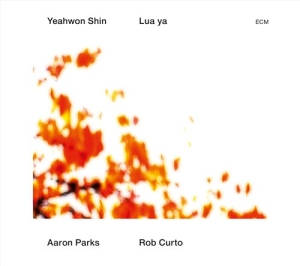 Yeahwon Shin W/ Aaron Parks & Rob C - Lua Ya in the group CD / Jazz at Bengans Skivbutik AB (629108)