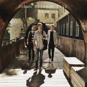 Johan Nilsson Trio - Live in the group CD / Jazz/Blues at Bengans Skivbutik AB (629278)