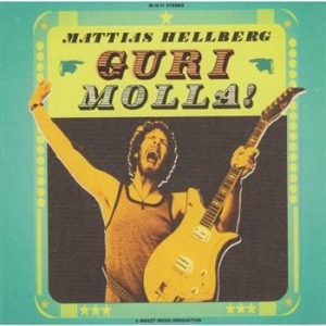 Mattias Hellberg - Gurimolla! in the group OUR PICKS / Stocksale / CD Sale / CD POP at Bengans Skivbutik AB (629287)
