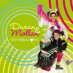 Duran & Mollan - Vattenballong in the group CD / Barnmusik at Bengans Skivbutik AB (630532)