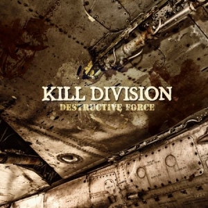 Kill Division - Destructive Force in the group CD / Hårdrock/ Heavy metal at Bengans Skivbutik AB (630597)