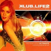 Various Artists - Klub.Life 2 in the group CD / Dance-Techno,Pop-Rock at Bengans Skivbutik AB (630673)
