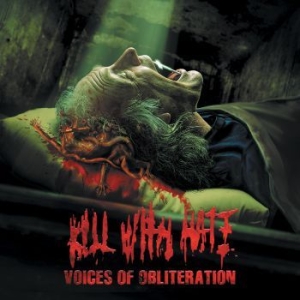 Kill With Hate - Voices Of Obliteration in the group CD / Hårdrock/ Heavy metal at Bengans Skivbutik AB (630882)