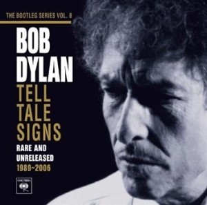 Dylan Bob - Tell Tale Signs: The Bootleg Series Vol. in the group CD / Pop-Rock,Övrigt at Bengans Skivbutik AB (631234)