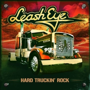 Leash Eye - Hard Truckin' Rock in the group CD / Pop-Rock at Bengans Skivbutik AB (631438)