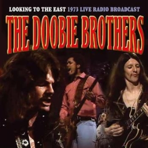 Doobie Brothers - Looking To The East in the group CD / Pop at Bengans Skivbutik AB (631934)