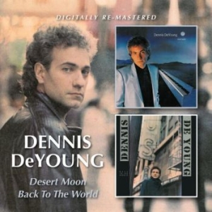 Dennis DeYoung - Desert Moon/Back To The World in the group CD / Rock at Bengans Skivbutik AB (632100)