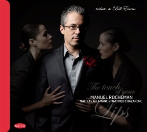 Manuel Rocheman - The Touch Of Your Lips - Tribute To in the group CD / Jazz at Bengans Skivbutik AB (632237)