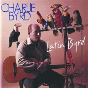 Charlie Byrd - Latin Byrd in the group CD / Jazz/Blues at Bengans Skivbutik AB (633049)