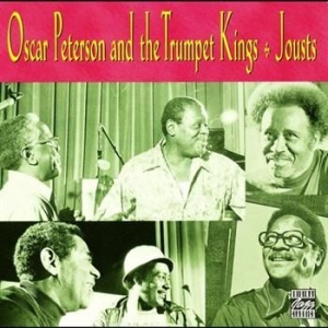 Peterson Oscar & Trumpet Kings - Jousts in the group CD / Jazz at Bengans Skivbutik AB (633254)