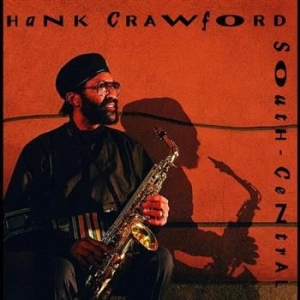 Crawford Hank - South-Central in the group CD / Jazz/Blues at Bengans Skivbutik AB (633479)