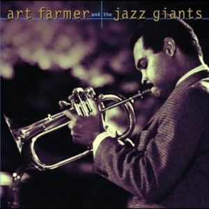 Farmer Art - Art Farmer & The Jazz Giants in the group CD / Jazz at Bengans Skivbutik AB (634046)