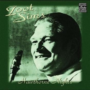 Zoot Sims - Hawthorne Nights in the group CD / Jazz/Blues at Bengans Skivbutik AB (634413)