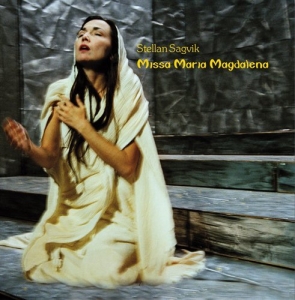 Sagvik Stellan - Missa Maria Magdalena in the group Externt_Lager /  at Bengans Skivbutik AB (634692)