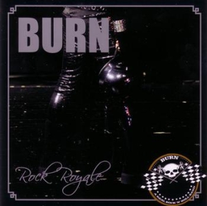 Burn - Rock Royale in the group CD / CD Hardrock at Bengans Skivbutik AB (634759)