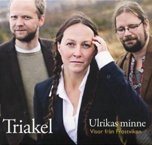 Triakel - Ulrikas Minne - Visor Från Frostvik in the group CD / Elektroniskt at Bengans Skivbutik AB (634880)