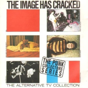 Alternative Tv - Image Has Cracked in the group CD / Pop-Rock at Bengans Skivbutik AB (635065)