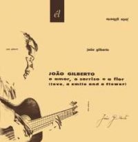 Gilberto Joao - O Amor, O Sorriso E A Flor in the group CD / Elektroniskt,World Music at Bengans Skivbutik AB (635277)