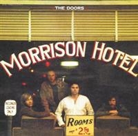 THE DOORS - MORRISON HOTEL (40TH ANNIVERSA in the group OTHER / KalasCDx at Bengans Skivbutik AB (636173)